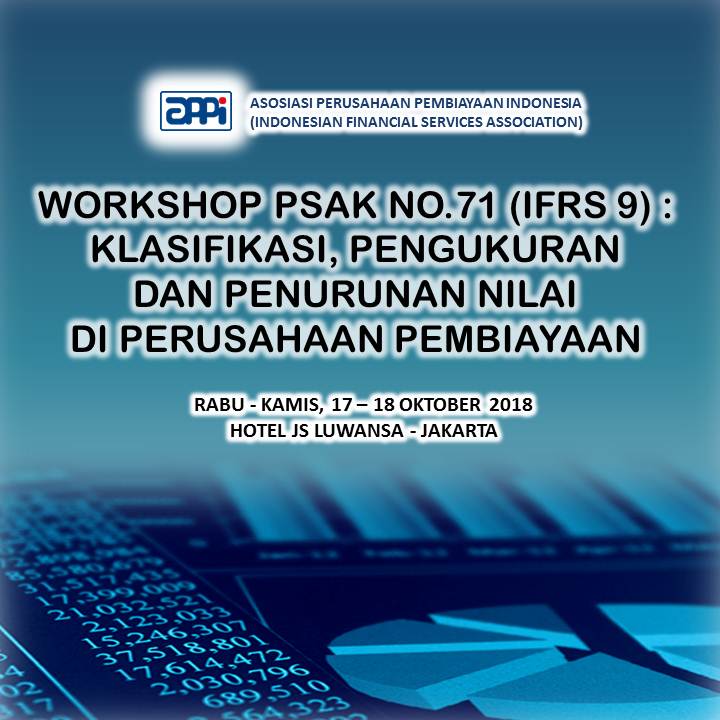 Workshop “PSAK No. 71 (IFRS 9): Klasifikasi, Pengukuran & Penurunan Nilai di Perusahaan Pembiayaan 2