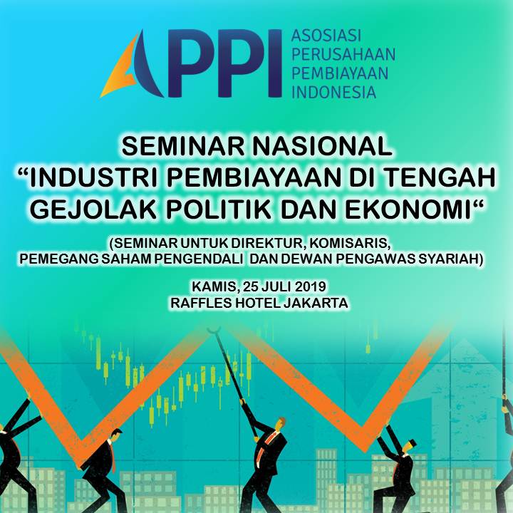 Seminar Nasional Industri Pembiayaan di Tengah Gejolak Politik dan Ekonomi